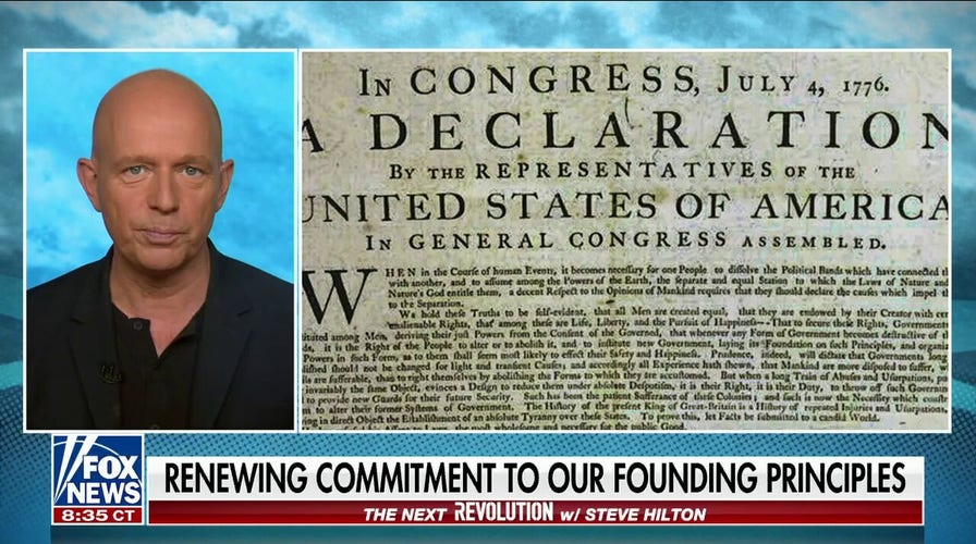 Steve Hilton: This is why the Declaration of Independence is so important