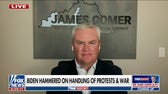 James Comer: We're seeing the 'consequences' of college indoctrination