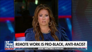 Julie Banderas on claims in-person work is racist: Laziness has no discrimination - Fox News