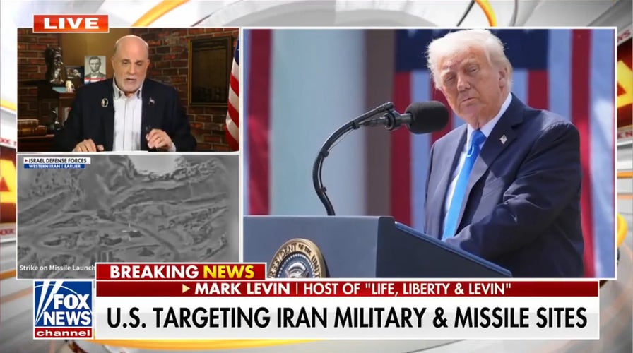 Mark Levin touts Trump arsenic  a 'real leader' pursuing  Iran strikes