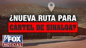 ¿Nueva ruta del Cártel de Sinaloa para traficar?