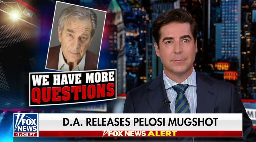 Jesse Watters: Why we can't let Paul Pelosi's arrest go