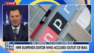 Joe Concha rails against NPR for suspending editor who called out liberal bias: 'Can't unspin those numbers' - Fox News