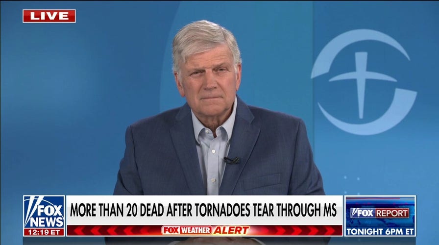 Mississippi tornado victims 'need prayer' as recovery efforts underway: Franklin Graham