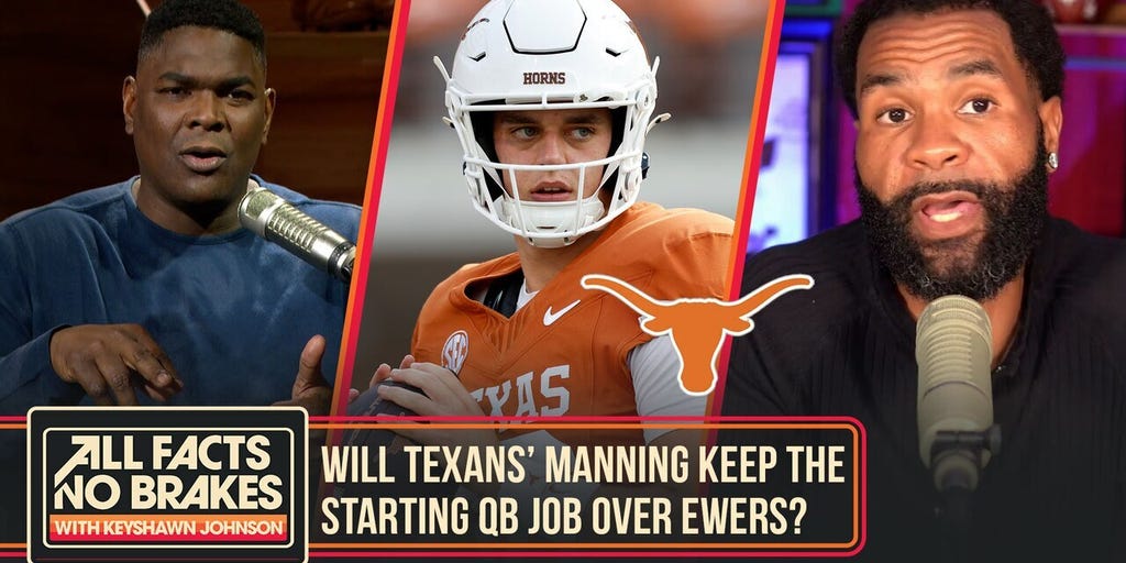 Could Texas' Manning and Ewers be the next Tom Brady and Drew Bledsoe story? | All Facts No Brakes
