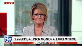 Sarah Palin: Democrats are wasting their money on abortion ads  - Fox News