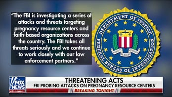 FBI probing attacks on pro-life centers as SCOTUS decision on Roe v. Wade looms