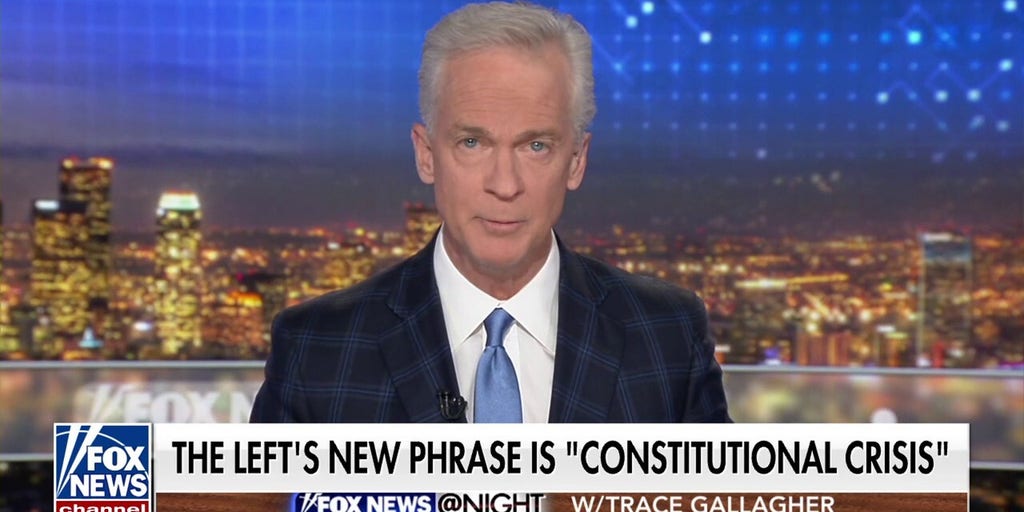 Trace Gallagher: Did the legacy media get the ‘constitutional crisis’ memo?