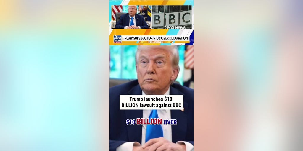 Trump launches $10 billion lawsuit against BBC