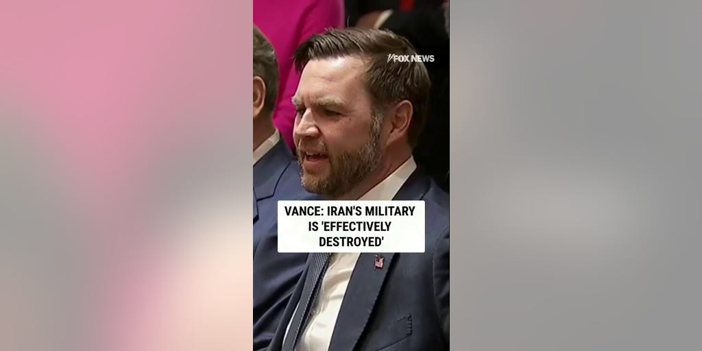 Vance: Iran's military is 'EFFECTIVELY DESTROYED'