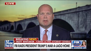 Former Acting AG Whitaker blasts FBI for 'heavy-handed' Trump Mar-a-Lago raid: 'We have crossed a line'