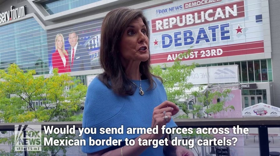 Nikki Haley: I will send special ops into Mexico to eliminate drug cartels