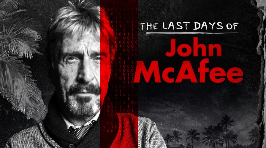 Fox Nation: 'The Last Days of John McAfee'