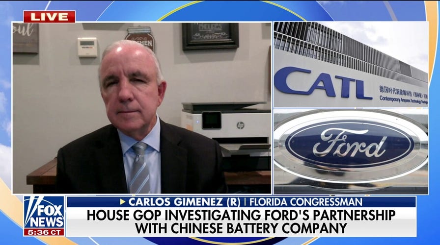 Biden admin ‘helping’ China in Ford’s partnership with battery company: rep