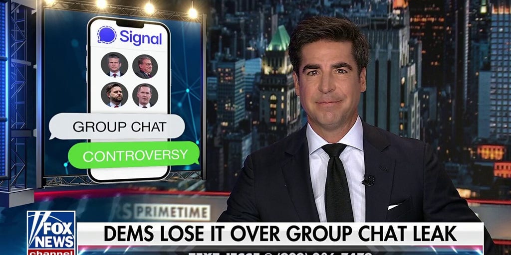 Trump team's chat leak is the new Watergate to Democrats, Jesse Watters argues