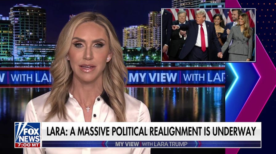 Lara Trump: A massive political realignment is underway