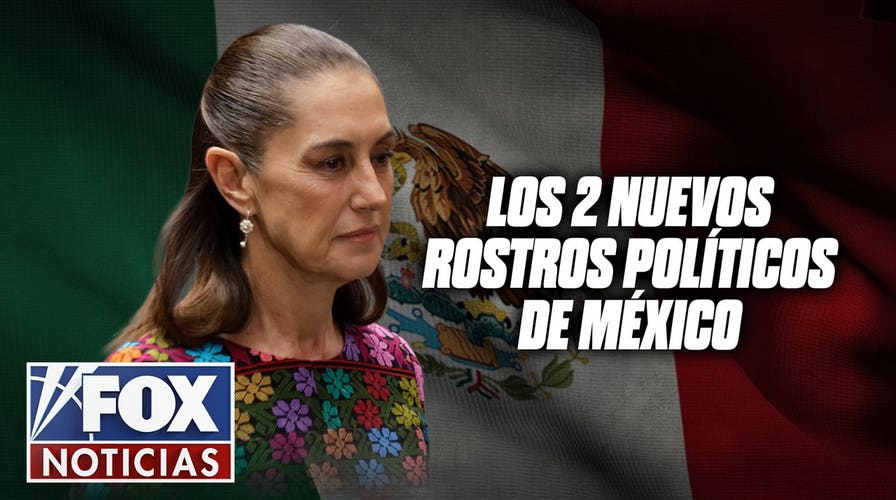 Los 2 nuevos rostros políticos de México