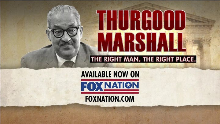 Fox Nation special examines life and legacy of Justice Thurgood Marshall