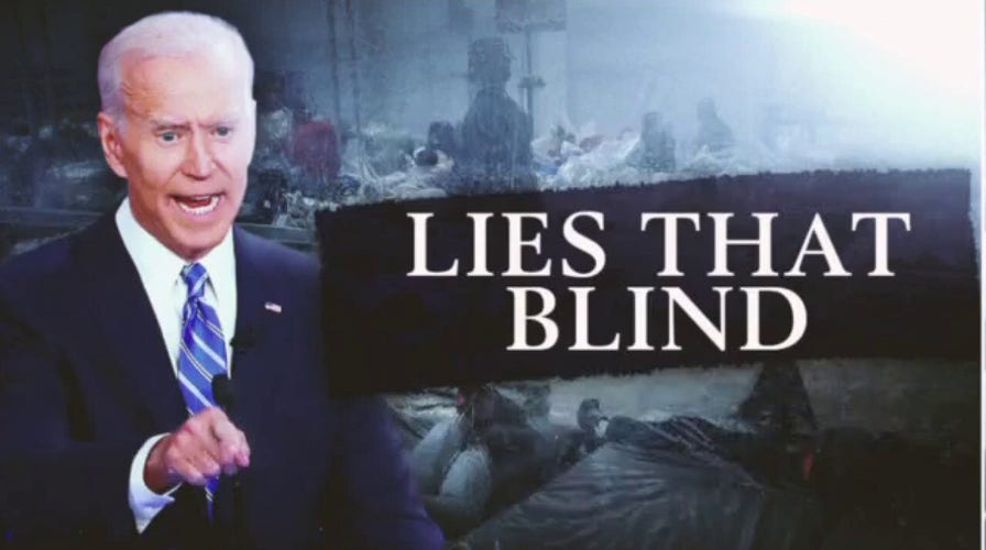 Ingraham: Biden's 'lies that blind' are obscuring border crisis
