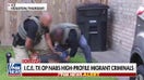 ICE Texas operation nabs high-profile migrant criminals