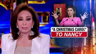 Judge Jeanine: A 'Christmas Carol' to Nancy Pelosi - Fox News