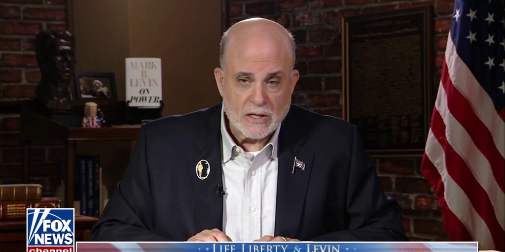 Mark Levin: This is why Democrats ‘open our borders and obstruct deportation’