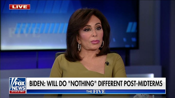 Judge Jeanine: Biden's post midterm comments 'clueless, arrogant, tone-deaf, stupid'