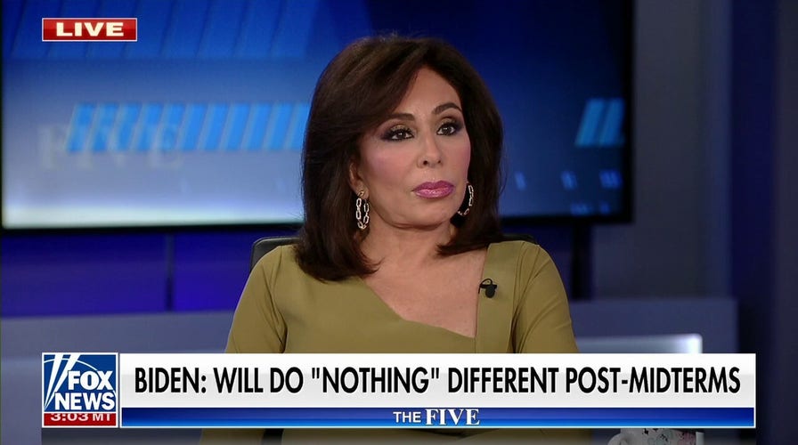 Judge Jeanine: Biden's post midterm comments 'clueless, arrogant, tone-deaf, stupid'