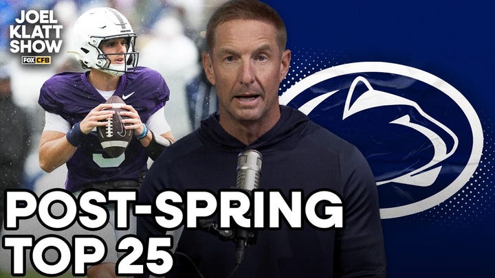 Penn State in Joel Klatt's post-spring top 25 🏈 Joel Klatt Show