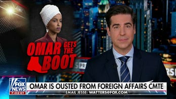 JESSE WATTERS: Omar got the boot because of anti-Semitism