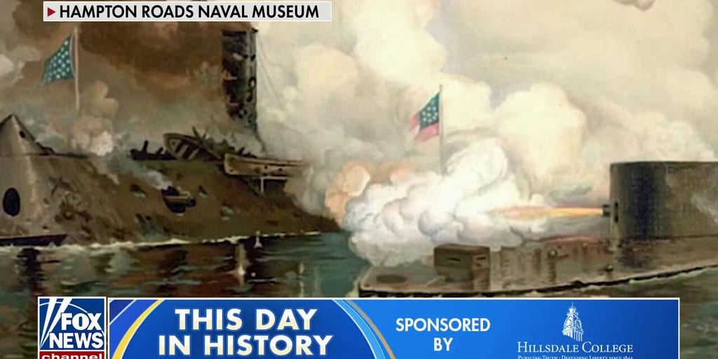 On this day in history The Battle of the Monitor and Merrimack Fox