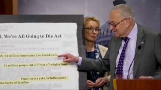 Schumer renames Trump's 'Big, Beautiful Bill' the 'We're All Gonna Die Act'