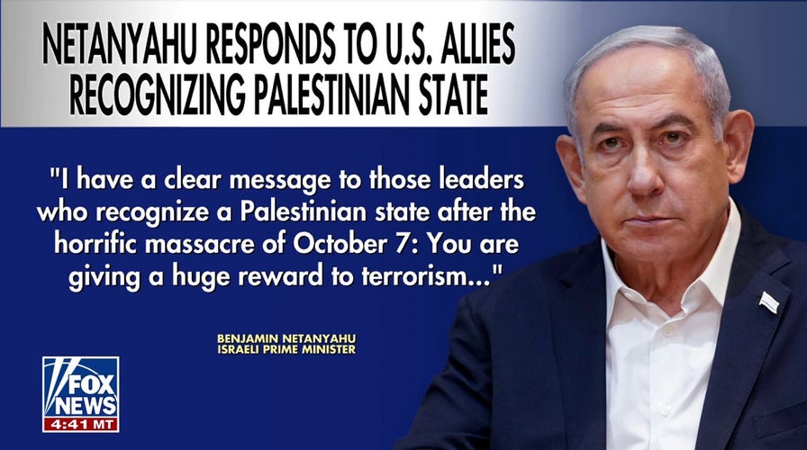 Israel fires back after US allies recognize Palestinian statehood: 'Huge reward to terrorism'