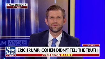 Eric Trump: Cohen didn't tell the truth