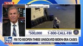 FBI to reopen three unsolved Biden-era cases: 'Broader move toward transparency'
