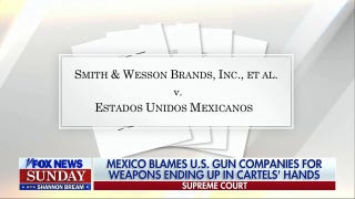Supreme Court to consider Mexico's lawsuit against US gun manufacturers - Fox News