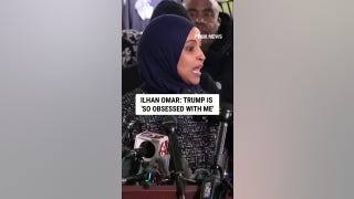 Ilhan Omar: Trump is 'SO OBSESSED with me'