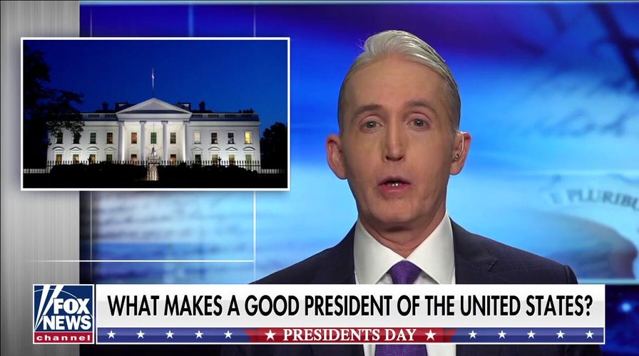 Gowdy: If we struggle to find leaders we respect, does that say more about us or them?