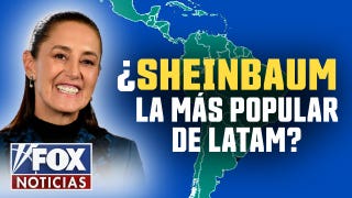 ¿La Más Popular? Sheinbaum Lidera América Latina - Fox News