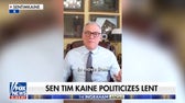 'Friday Follies': Tim Kaine accused of politicizing Lent