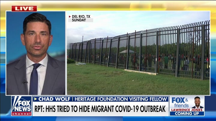 Chad Wolf knocks Biden admin over border crisis as report alleges HHS tried to hide migrant COVID outbreak