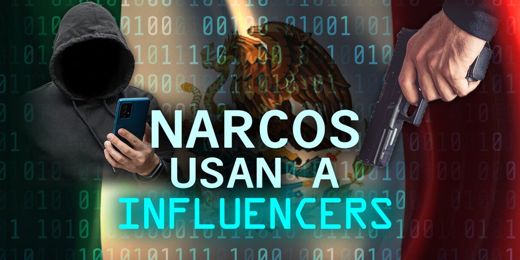 ¡Influencers cazados por narcos!