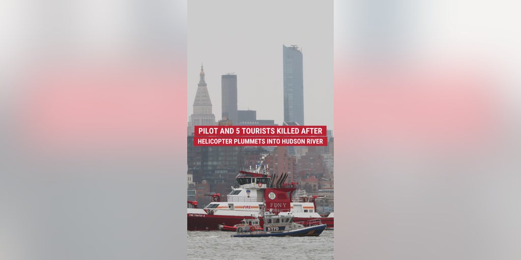 Pilot and 5 tourists killed after helicopter plummets into Hudson River