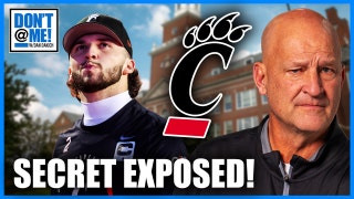Brendan Sorsby Agent Exposes Shocking Cincinnati Football Cover-Up | Don't @ Me w/ Dan Dakich