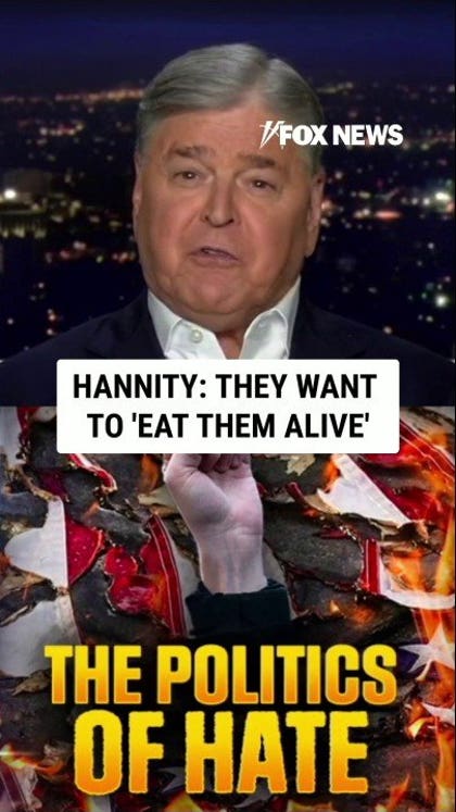 Hannity: They want to ‘EAT THEM ALIVE’