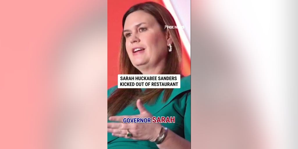 Sarah Huckabee Sanders kicked out of Arkansas restaurant