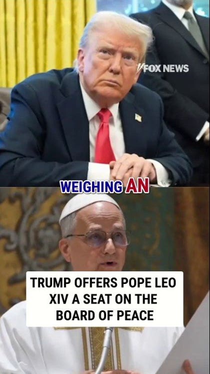 Trump offers Pope Leo XIV a seat on the Board of Peace