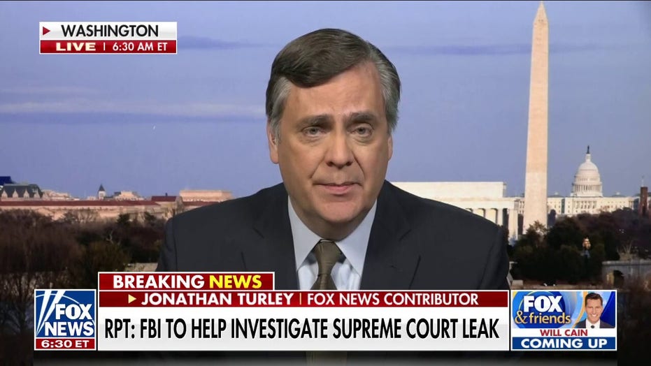 Jonathan Turley warns Supreme Court leak is ‘unspeakably unethical’ act: ‘We’re living in an age of rage’