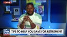 Personal finance expert shares his tips for retirement savings