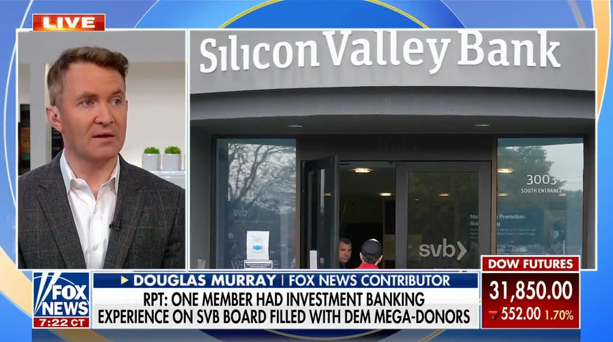 Douglas Murray on SVB collapse: Banking industry dominated by diversity not expertise